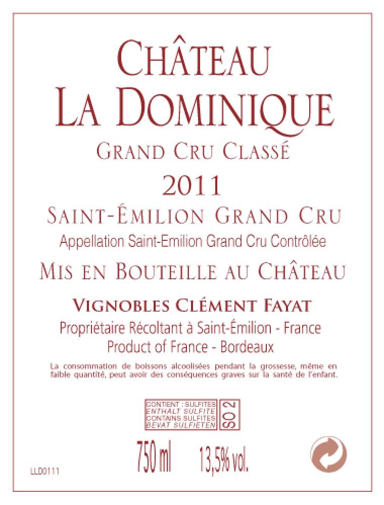Château La Dominique AOC Saint-Emilion Grand Cru Rouge 2011