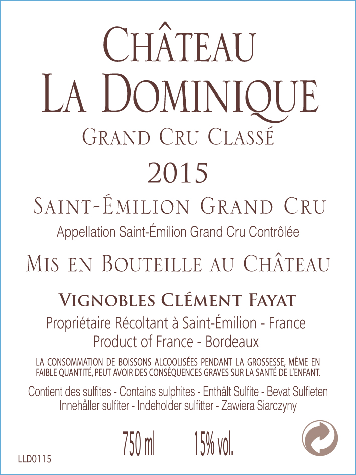 Château La Dominique AOC Saint-Emilion Grand Cru Rouge 2015