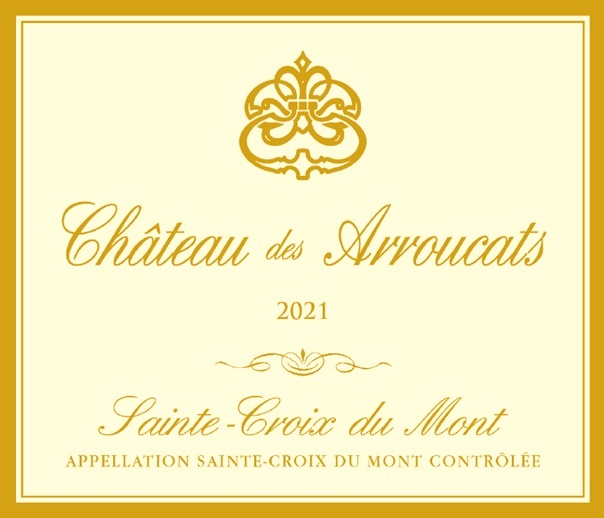 Château des Arroucats AOC Sainte Croix du Mont  Blanc Liquoreux 2021